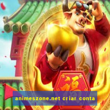 animeszone.net criar conta