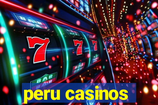 peru casinos