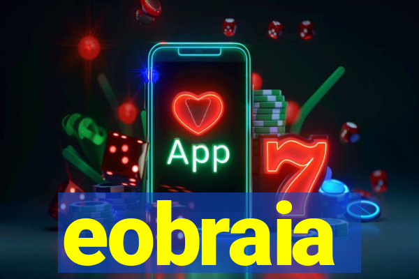 eobraia