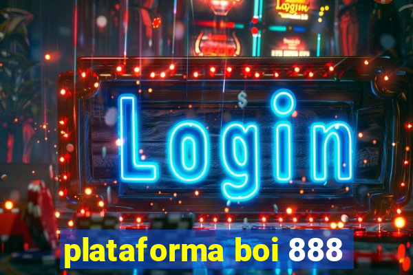 plataforma boi 888