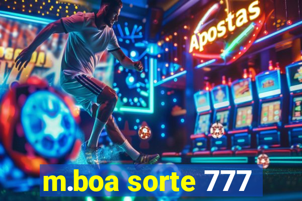 m.boa sorte 777