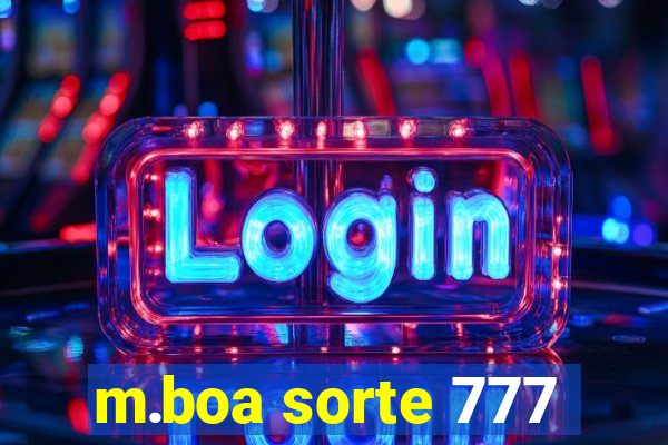 m.boa sorte 777