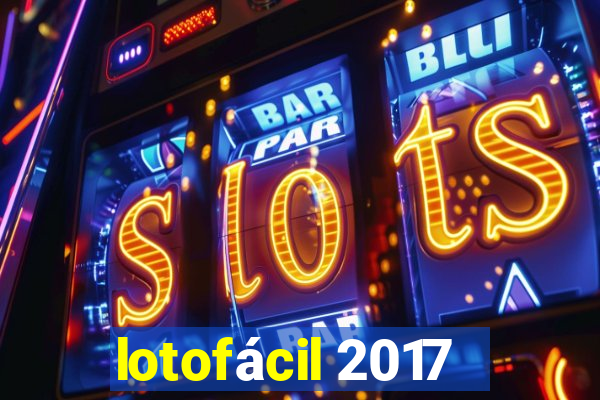 lotofácil 2017