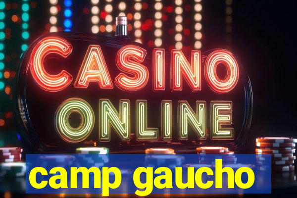 camp gaucho