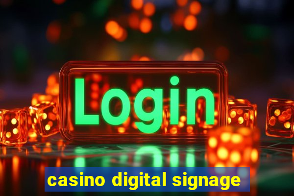 casino digital signage