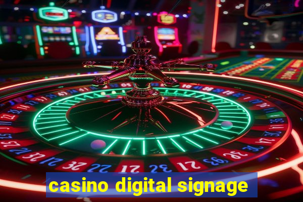 casino digital signage