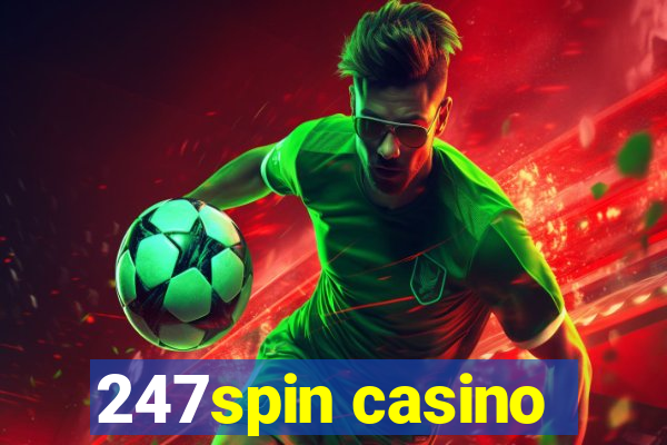 247spin casino