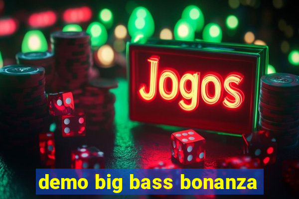 demo big bass bonanza