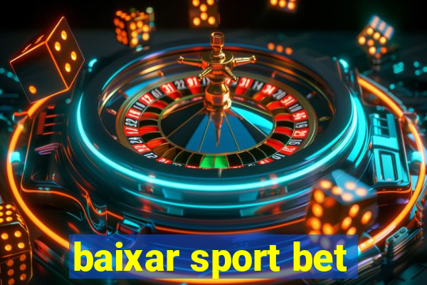 baixar sport bet