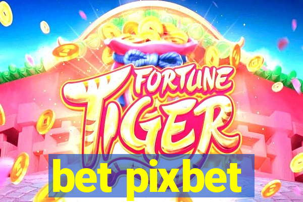 bet pixbet