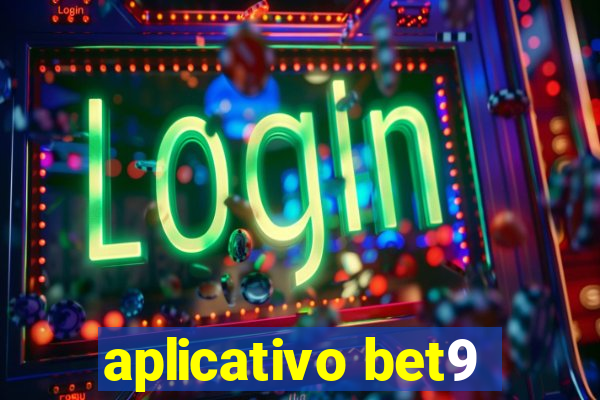 aplicativo bet9