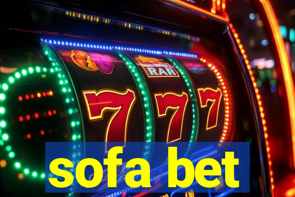 sofa bet