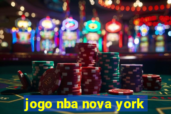 jogo nba nova york