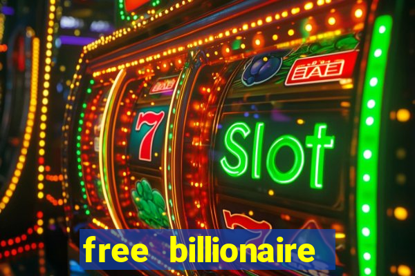 free billionaire casino chips