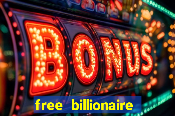 free billionaire casino chips