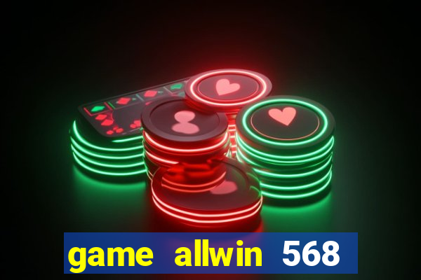 game allwin 568 como jogar