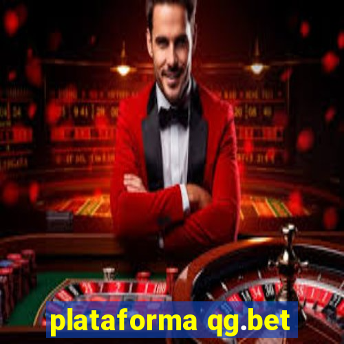 plataforma qg.bet