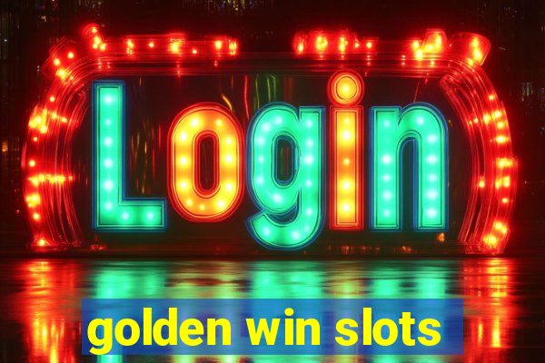 golden win slots