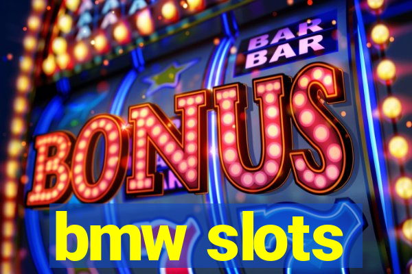 bmw slots