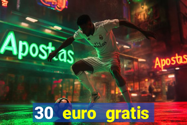 30 euro gratis casino bonus