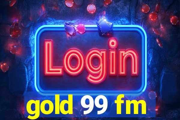 gold 99 fm