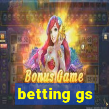 betting gs