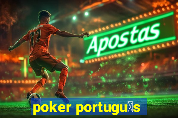 poker portugu锚s