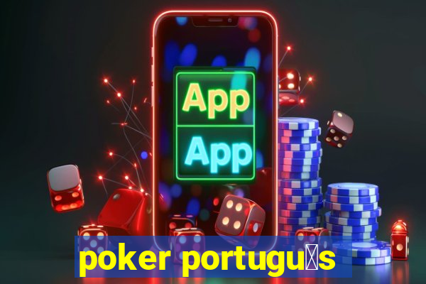 poker portugu锚s