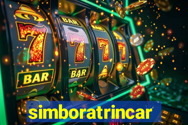 simboratrincar