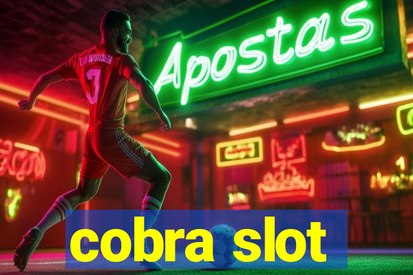 cobra slot