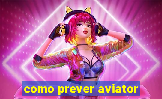 como prever aviator