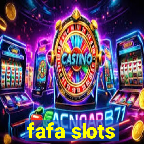 fafa slots