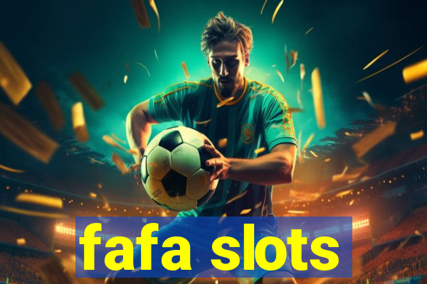 fafa slots