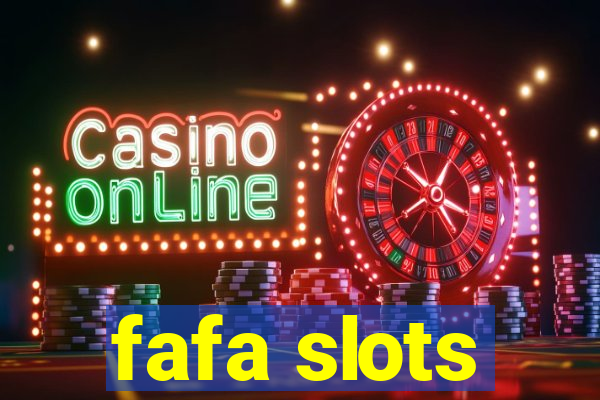 fafa slots