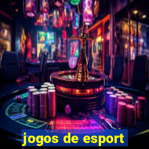 jogos de esport