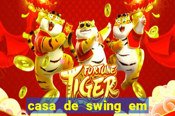 casa de swing em foz do igua鑾絬