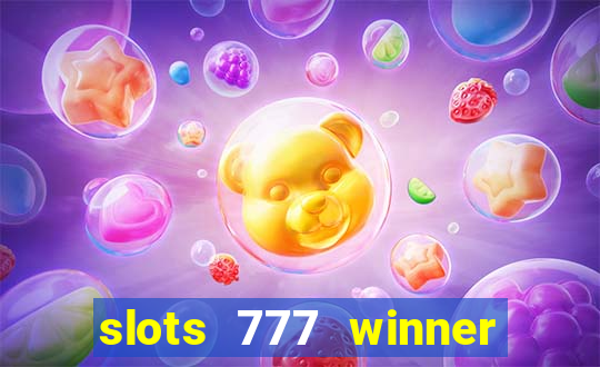 slots 777 winner paga mesmo