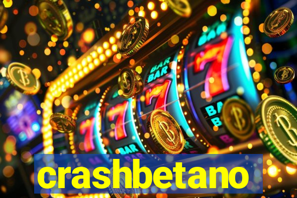 crashbetano