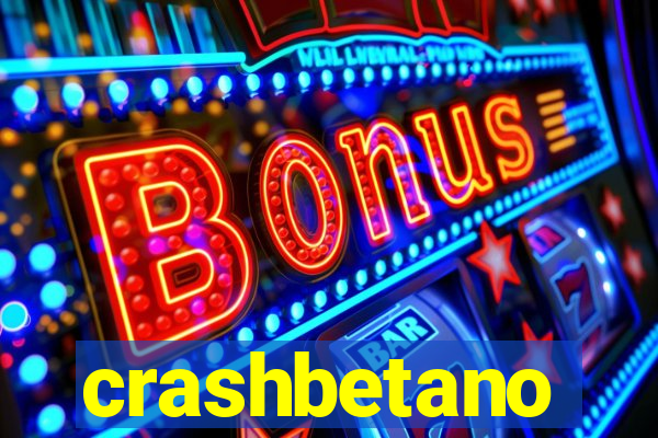 crashbetano