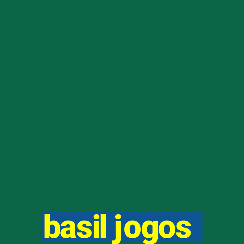 basil jogos