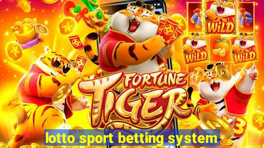 lotto sport betting system