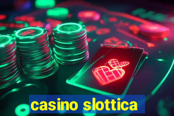 casino slottica