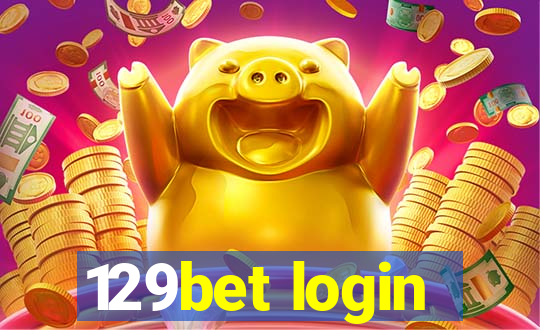 129bet login