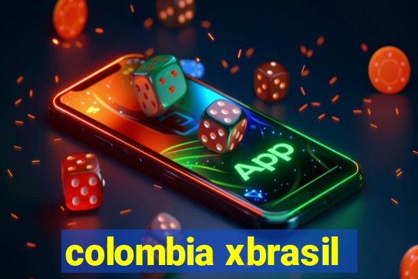 colombia xbrasil