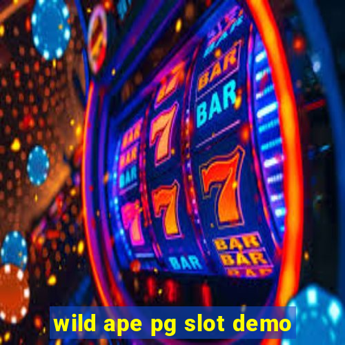 wild ape pg slot demo