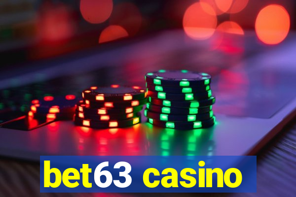 bet63 casino