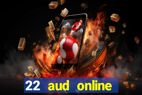 22 aud online casino e wallet