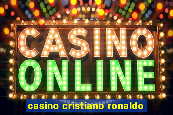 casino cristiano ronaldo