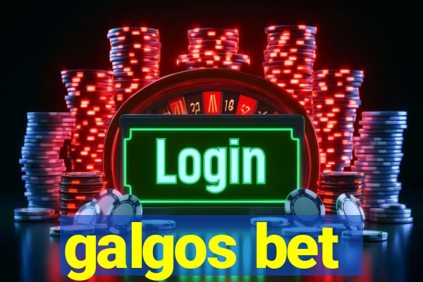 galgos bet