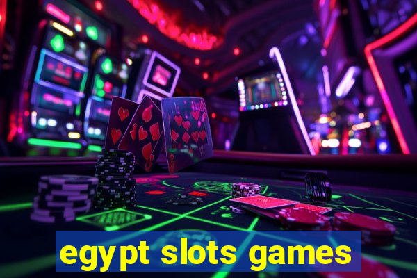 egypt slots games